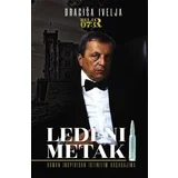 Dragiša Ivelja - Ledeni metak
