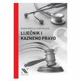 NAKLADNIŠTVO - KNJIGE Liječnik i kazneno pravo | shoptok.hr