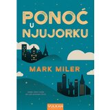  Ponoć u njujorku - mark miler cene
