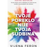 Harmonija Vijena Feron - Tvoje poreklo nije tvoja sudbina | Eponuda.com