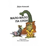 Imam ideju Dejan Aleksić - Malo-malo pa slon | Eponuda.com