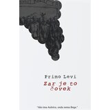 Plato Primo Levi
 - Zar je to čovek Cene