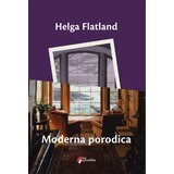 Geopoetika Helga Flatland - Moderna porodica Cene