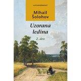 Kosmos izdavaštvo (Nova knjiga) Mihail Aleksandrovič Šolohov - Uzorana ledina II deo | ePonuda.com