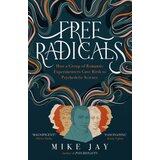 John Wiley & Sons Limited Mike Jay - Free Radicals Cene