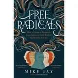 Mike Jay - Free Radicals