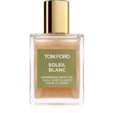 Tom Ford Private Blend Soleil Blanc bleščeče olje za telo uniseks 45 ml | Shoptok.si