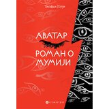 Sumatra izdavaštvo Teofil Gotje - Avatar / Roman o mumiji | ePonuda.com