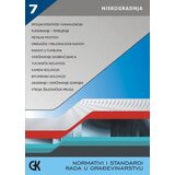 Građevinska knjiga Radoslav Mijatović - Normativi i standardi rada u građevinarstvu - Niskogradnja knj. 7 Cene