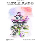 Komshe Daniele Meucci - Shades of Belgrade : The coloring book of the White City Cene