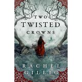 Hachette Rachel Gillig - Two Twisted Crowns | Eponuda.com