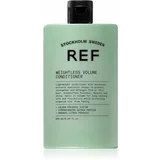 REF Weightless Volume Conditioner balzam za fine in tanke lase za volumen od korenin 245 ml