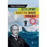 Službeni Glasnik Žarko Trebješanin - Šta Jung zaista nije rekao, 4. izd. Cene