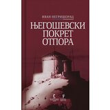 Fondacija Grupa sever Ivan Negrišorac
 - Njegoševski pokret otpora Cene