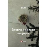 Geopoetika Said - Životinja koje nema: Bestijarijum Cene