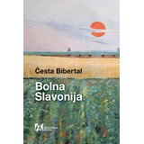 Akademska Knjiga Česta Bibertal - Bolna Slavonija Cene