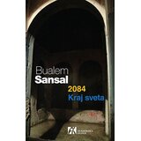 Akademska Knjiga Bualem Sansal - 2084 kraj sveta Cene