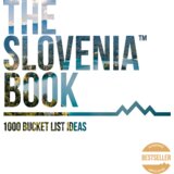 The Slovenia Book – NOVA izdaja (angleški jezik) | Shoptok.si