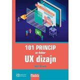 Kompjuter biblioteka - Beograd Vil Grant - 101 princip za dobar UX dizajn Cene