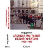 Stella Polare Petar Dragišić - Albanska emigracija i kosovsko pitanje:1981-1989 Cene