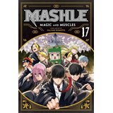 Harper Collins Publishers Ltd Hajime Komoto - Mashle: Magic and Muscles, Vol. 17 | Eponuda.com