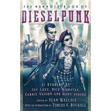 Litbrown Sean Wallace - The Mammoth Book of Dieselpunk | ePonuda.com