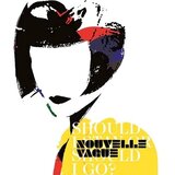 POSNETI MEDIJI NOUVELLE VAGUE - LP/SHOUL SHOULD I STAY OR SHOULD I, (21158706) | Shoptok.si