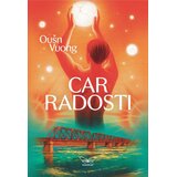 Kontrast izdavaštvo Oušn Vuong - Car radosti Cene