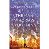 Penguin Books Deborah Levy - The Man Who Saw Everything Cene