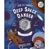 Giles Sparrow - Spin to Survive: Deep Space Danger