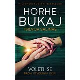Pi-Press Books Horhe Bukaj, Silvija Salinas
 - Voleti se širom otvorenih očiju