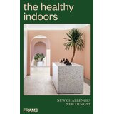 THAMES AND HUDSON François-Luc Giraldeau - The Healthy Indoors: New Challenges, New Designs Cene