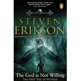 The Book Service Limited Steven Erikson - The God is Not Willing: The First Tale of Witness Cene