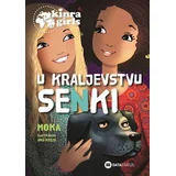 Moka,Ana Kresi - Kinra devojke 8: U kraljevstvu senki