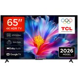 Tcl 65"P6L 4K UHD Google TV60Hz, VRR, 270 nits | Eponuda.ba
