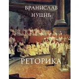Branislav Nušić - Retorika