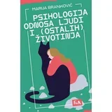 Marija Branković - Psihologija odnosa ljudi i (ostalih ) životinja