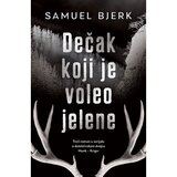 Laguna Samuel Bjerk - Dečak koji je voleo jelene Cene'.'