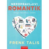 Vulkan Izdavaštvo Nepopravljivi romantik: i druga otkrovenja o ljubavi Cene