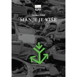 Džejson Hikel - Manje je više - tvrd povez
