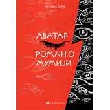 Sumatra izdavaštvo Teofil Gotje - Avatar / Roman o mumiji Cene'.'