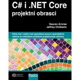 Kompjuter Biblioteka C# i .NET Core projektni obrasci - Gaurav Aroraa i Jeffrey Chilberto cene