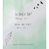 Peresa Kako si? Upaj si ... / How are you? Dare to Cene