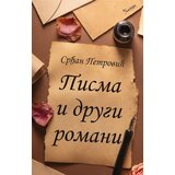 Čigoja Srđan Petrović - Pisma i drugi romani | ePonuda.com