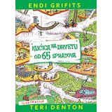 Propolis Books Endi Grifits, Teri Denton
 - Kućica na drvetu od 65 spratova Cene