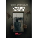 Akademska Knjiga Mladen Jakovljević - Ontološki pacijent Cene