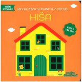 Grahovac Moja prva slikanica z okenci, Hiša | Shoptok.si