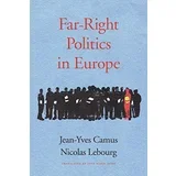 Jean-Yves Camus, Nicolas Lebourg, Jane Marie Todd - Far-Right Politics In Europe