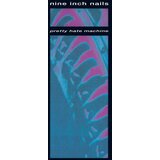  Nine Inch Nails - Pretty Hate Machine | Eponuda.com