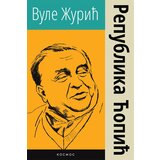 Kosmos izdavaštvo (Nova knjiga) Vule Žurić - Republika Ćopić | ePonuda.com